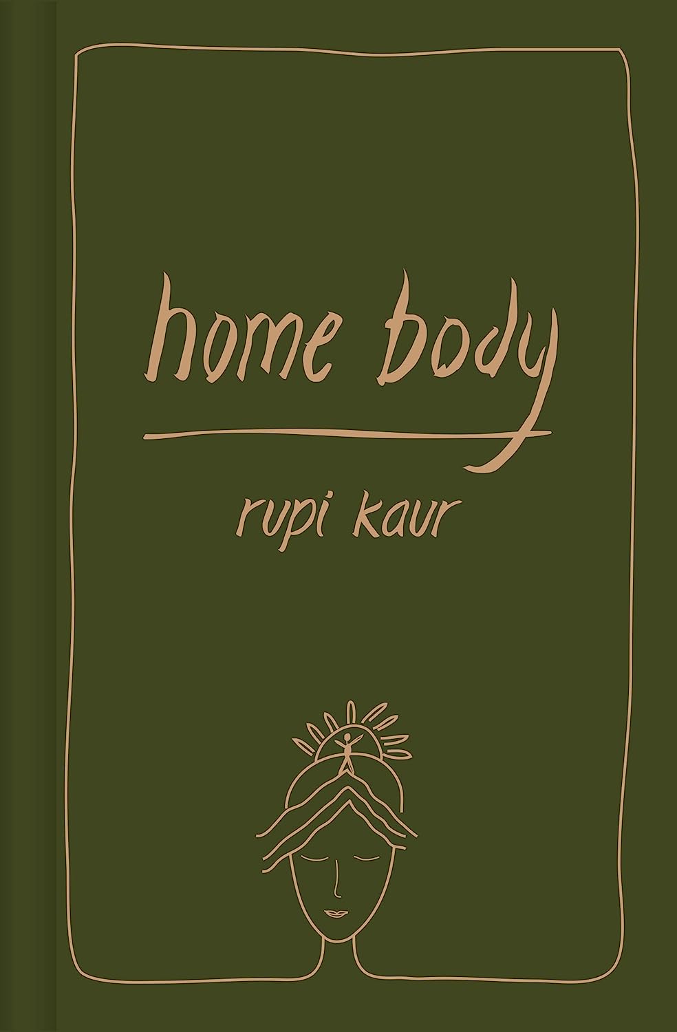 Rupi Kaur: Home Body (Hardcover, 2021, Andrews McMeel Publishing)