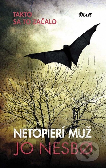 Jo Nesbo: Netopierí muž (Hardcover, Slovak language)