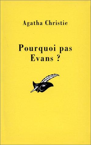 Agatha Christie: Pourquoi pas Evans? (French language, 1993, Librairie des Champs-Elysées)