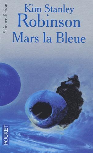 Kim Stanley Robinson: Mars la bleue (French language, 2003)