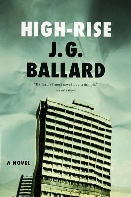 J. G. Ballard: High-Rise (2012)