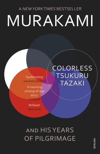 Haruki Murakami, Philip Gabriel: Colorless Tsukuru Tazaki and his years of pilgrimage (Paperback, 2015, Vintage)