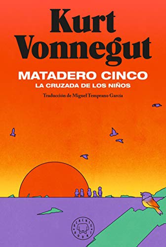 Matadero cinco (Hardcover, Spanish language, 2021, Blackie Books)