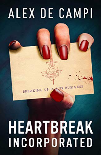 Alex De Campi: Heartbreak Incorporated (Paperback, 2021, Solaris)