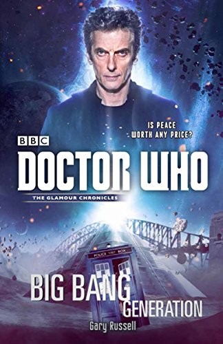 Gary Russell: Doctor Who : Big Bang Generation (Paperback, 2015, Broadway Books)