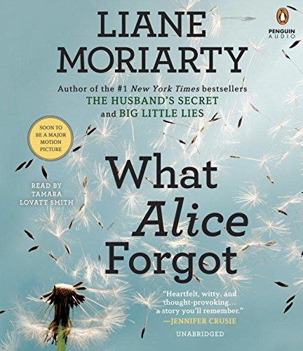 Liane Moriarty: What Alice Forgot (2014)