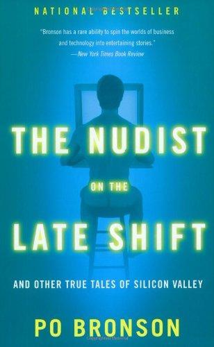 Po Bronson: The Nudist on the Late Shift (2000)