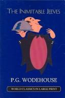 P. G. Wodehouse: The Inimitable Jeeves (World Classics in Large Print) (Paperback)