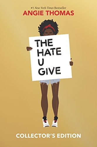 Angie Thomas: The Hate U Give Collector's Edition (Hardcover, 2018, Balzer + Bray)