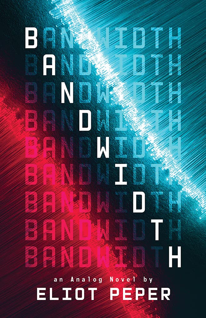 Bandwidth (Hardcover, 2018, 47North)