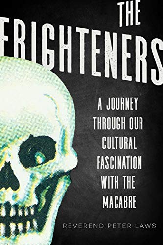 Peter Laws: The Frighteners (Hardcover, 2018, Skyhorse)