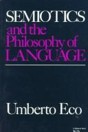 Umberto Eco: Semiotics and the philosophy of language (1984, Macmillan)