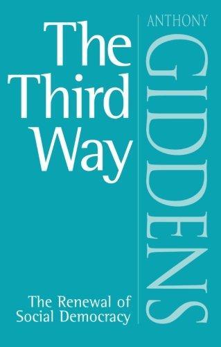 Anthony Giddens: The Third Way (1999)
