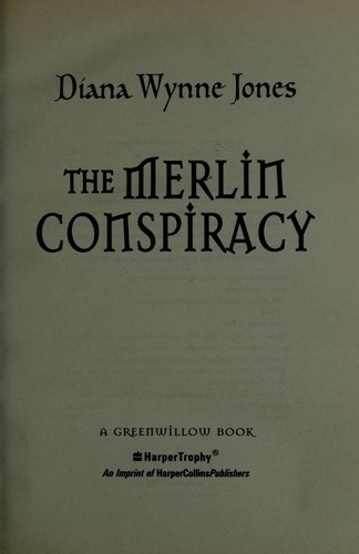 Diana Wynne Jones: The Merlin Conspiracy (2004, Greenwillow Books)