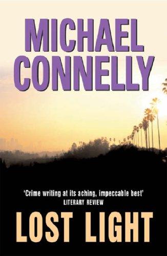 Michael Connelly: Lost Light (Paperback, 2003, Orion)