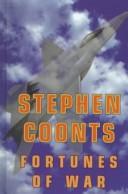 Stephen Coonts: Fortunes of war (1998, Thorndike Press)