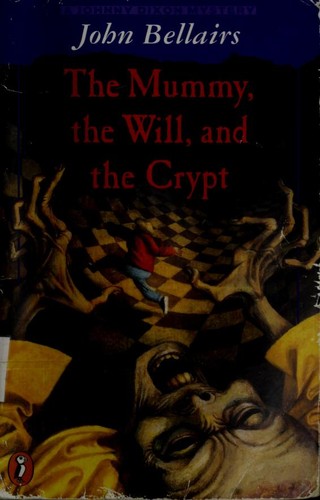John Bellairs: The Mummy, the Will, and the Crypt (1996, Puffin)
