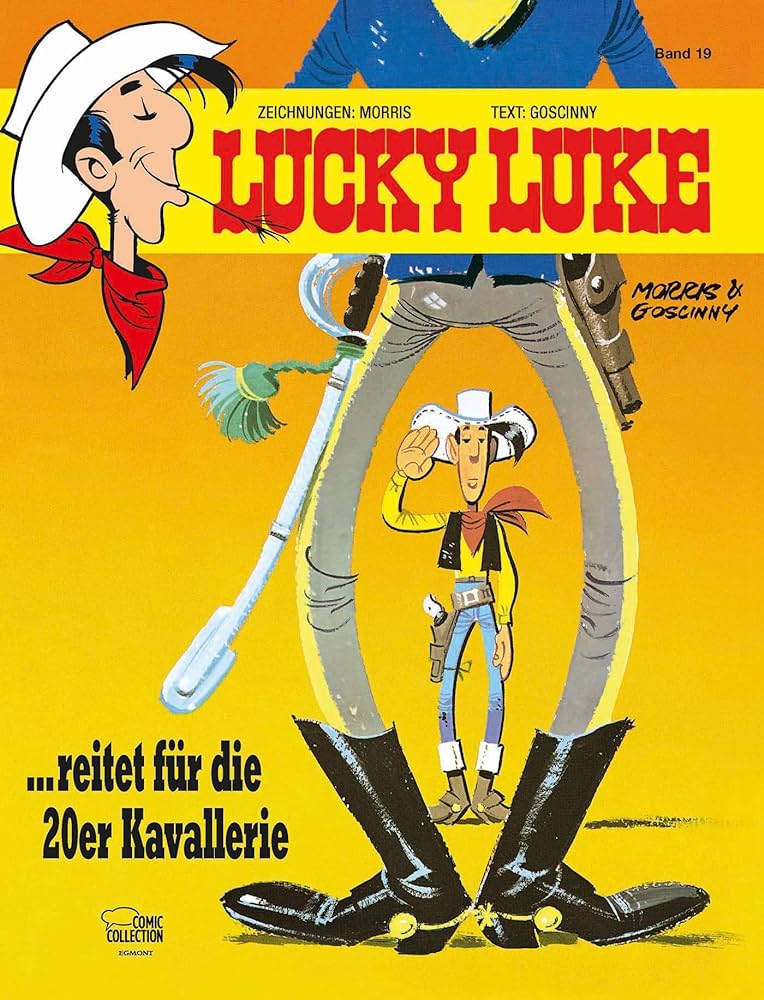 Maurice De Bevere, René Goscinny: Lucky Luke reitet für die 20er Kavallerie (GraphicNovel, German language, Egmont Comic Collection)