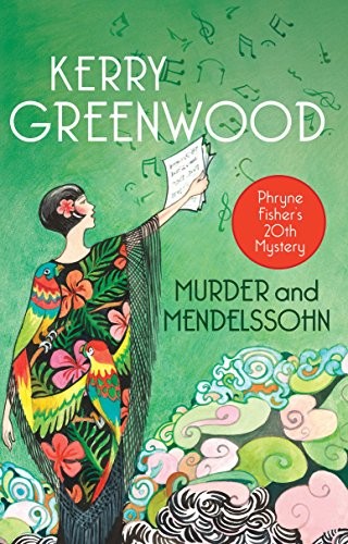Kerry Greenwood: Murder and Mendelssohn (Paperback, Allen & Unwin)