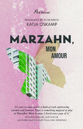 Katja Oskamp: Marzahn, Mon Amour (2022, Peirene Press, Limited)