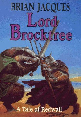 Brian Jacques: Lord Brocktree (Hardcover, 2000, Philomel)