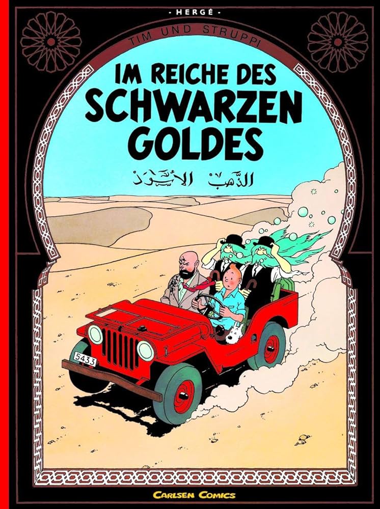 Hergé: Im Reich des Schwarzen Goldes (Hardcover, Carlsen)