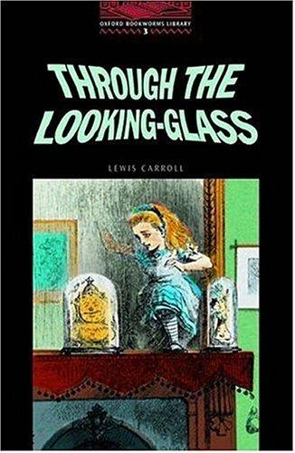 Tricia Hedge, Lewis Carroll: Through the Looking-Glass (2000, Oxford University Press, USA)