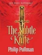 Philip Pullman: The Subtle Knife (His Dark Materials II) Tenth Anniversary 1995-2005 (2005, Scholastic)