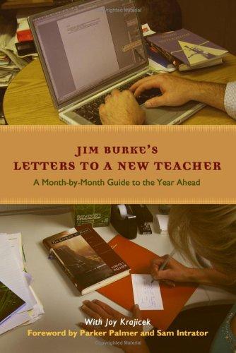 Burke, Jim: Letters to a new teacher (2006, Heinemann)