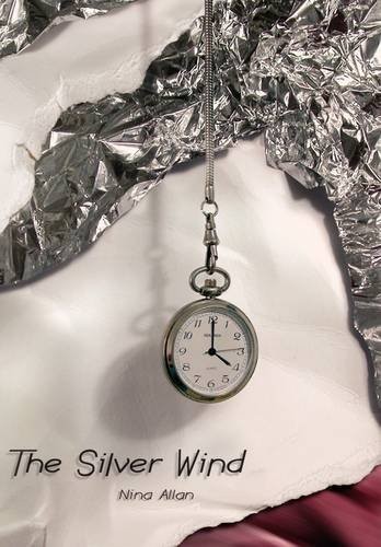 Nina Allan: The Silver Wind (Hardcover, 2011, Eibonvale Press)