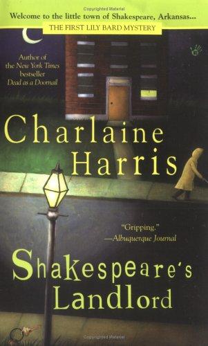 Charlaine Harris: Shakespeare's Landlord (The First Lily Bard Mystery) (2005, Berkley Prime Crime)
