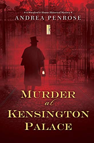 Andrea Penrose: Murder at Kensington Palace (Hardcover, 2019, Kensington)