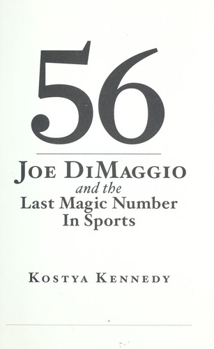 Kostya Kennedy: 56 (2011, Sports Illustrated Books)