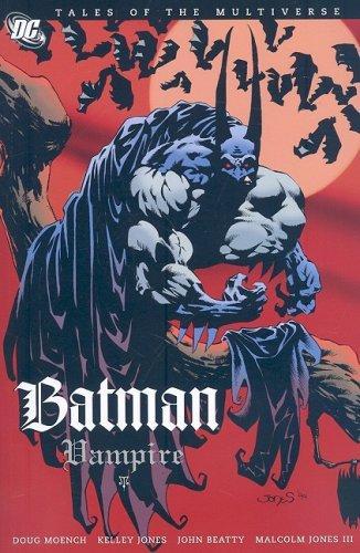 Doug Moench: Batman: Vampire (2007, DC Comics)
