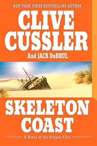 Clive Cussler, Jack Du Brul: Skeleton Coast (The Oregon Files, #4) (2006)