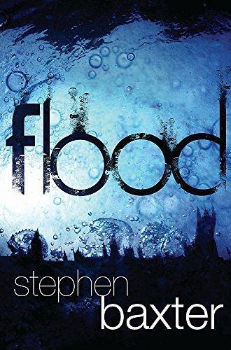 Stephen Baxter: Flood (Flood, #1)