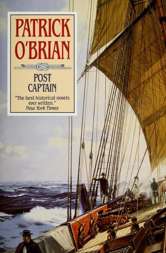 Patrick O'Brian: Post Captain (Aubrey Maturin Series) (1990, W. W. Norton & Company)