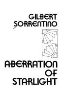 Gilbert Sorrentino: Aberration of starlight (1980, Random House)