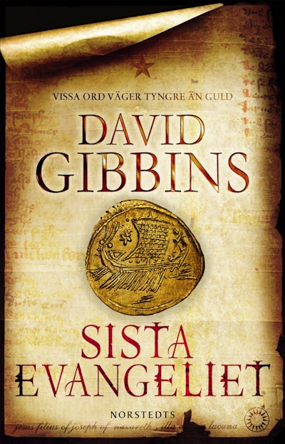 David Gibbins, Gösta Zetterlund: Sista evangeliet (Hardcover, Swedish language, 2009, Norstedts)