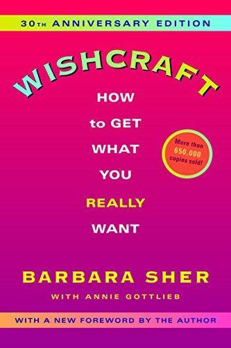 Barbara Sher: Wishcraft: How to Get What You Really Want (2003)