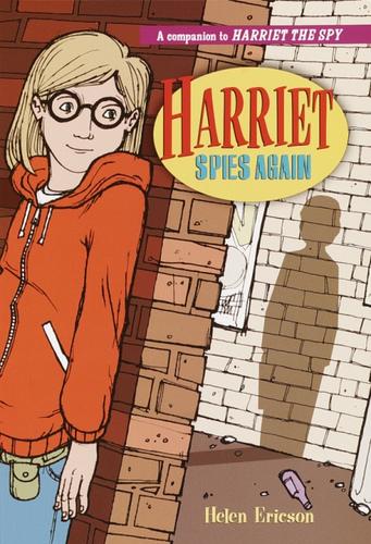 Helen Ericson: Harriet Spies Again (EBook, 2002, Random House Children's Books)
