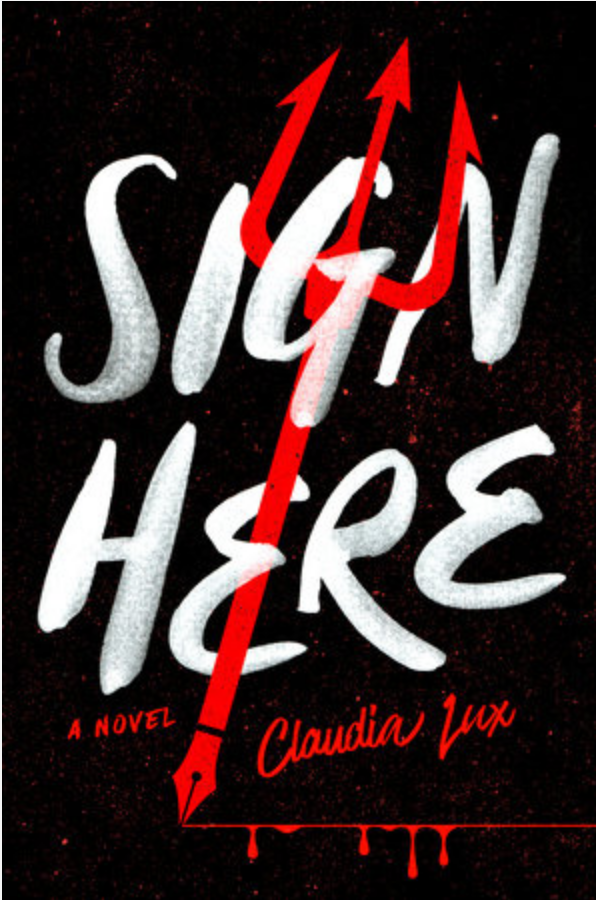 Claudia Lux: Sign Here (2022, Penguin Publishing Group)
