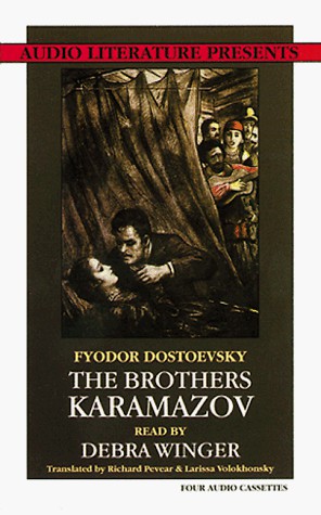 Richard Pevear, Larissa Volokhonsky, Debra Winger, Fyodor Dostoevsky: The Brothers Karamazov (AudiobookFormat, 1993, Brand: Audio Literature, Audio Literature)