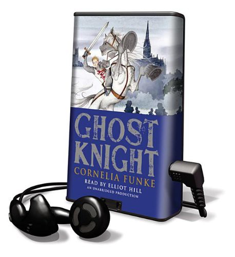 Cornelia Funke: Ghost Knight (EBook, 2012, Random House)
