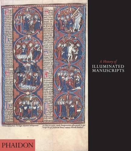 Christopher de Hamel: A History of Illuminated Manuscript (1997)