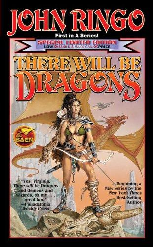 John Ringo: There Will Be Dragons (Paperback, 2006, Baen)
