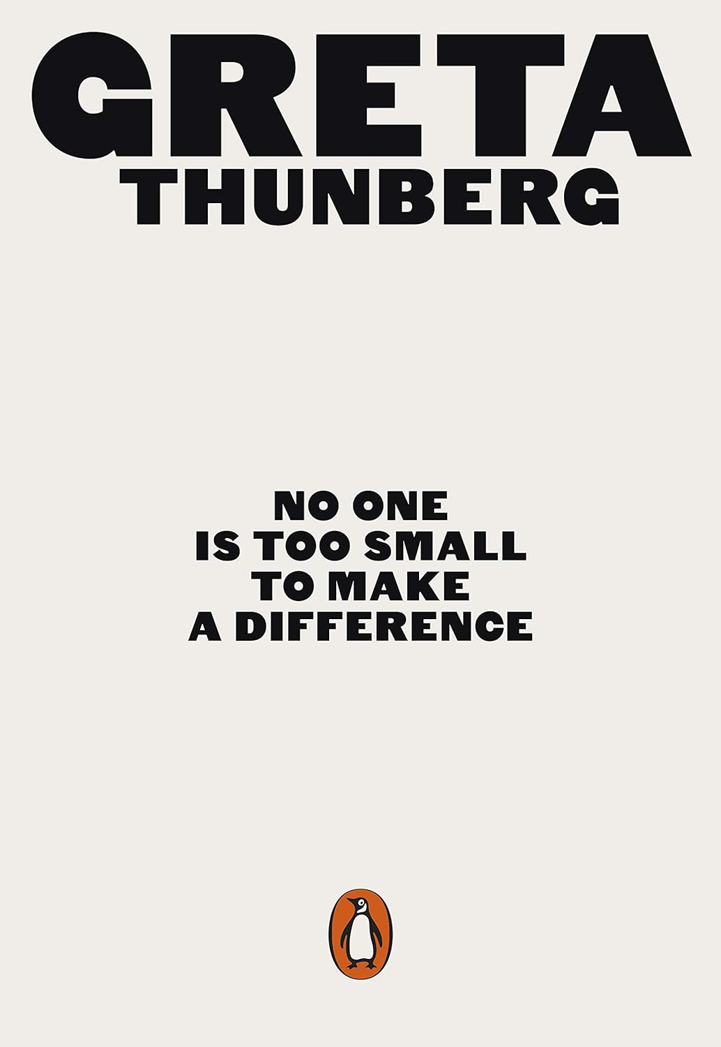 Greta Thunberg: No One Is Too Small to Make a Difference (Paperback, 2019, Penguin UK)