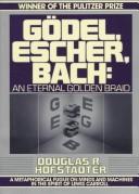 Douglas R. Hofstadter: Gödel, Escher, Bach (1979, Basic Books)
