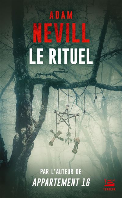 Adam Nevill: Le Rituel (Paperback, French language, 2019)