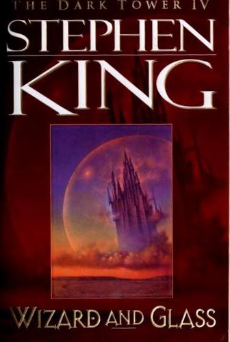 Stephen King: Wizard and Glass (Paperback, 1997, Plume)